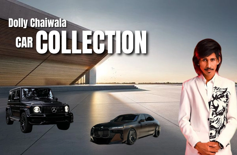 Dolly chaiwala car collection