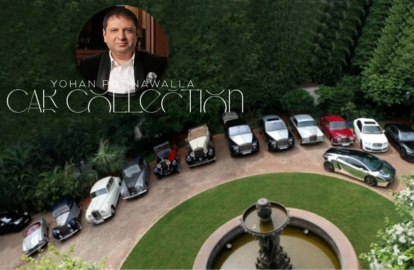 Yohan Poonawalla Car Collection