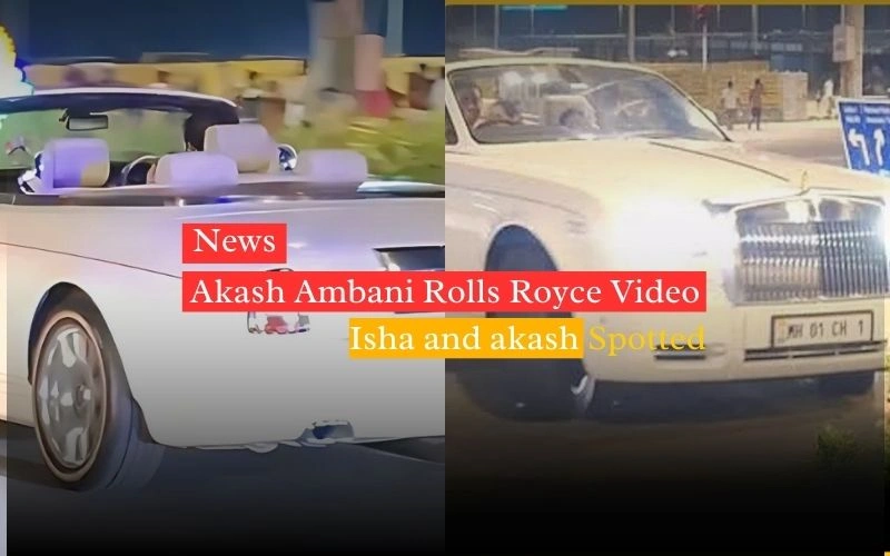 Akash Ambani Rolls Royce Video