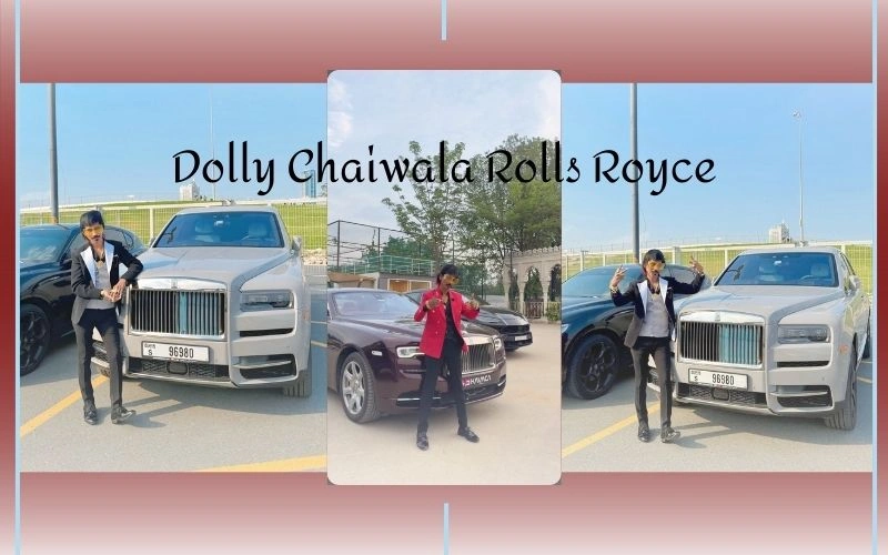 Dolly Chaiwala Rolls Royce