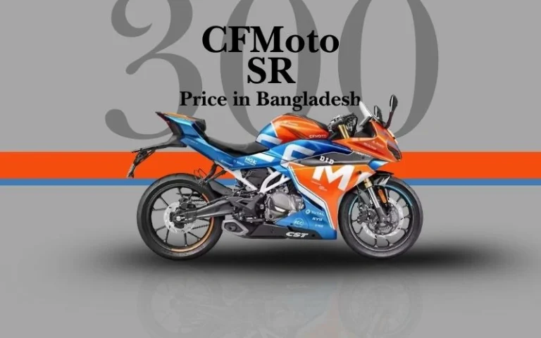 CFMoto 300sr Price in Bangladesh