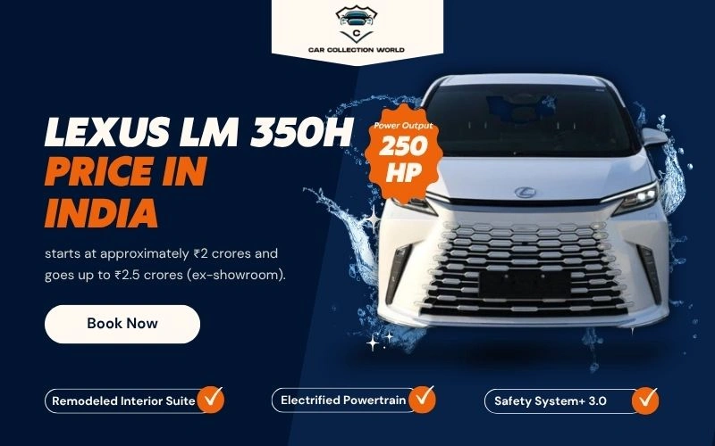 Lexus LM 350h Price in India